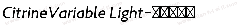 CitrineVariable Light字体转换